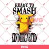 Pikachu Ready To Smash Kindergarten PNG, Funny Pikachu Back To School PNG