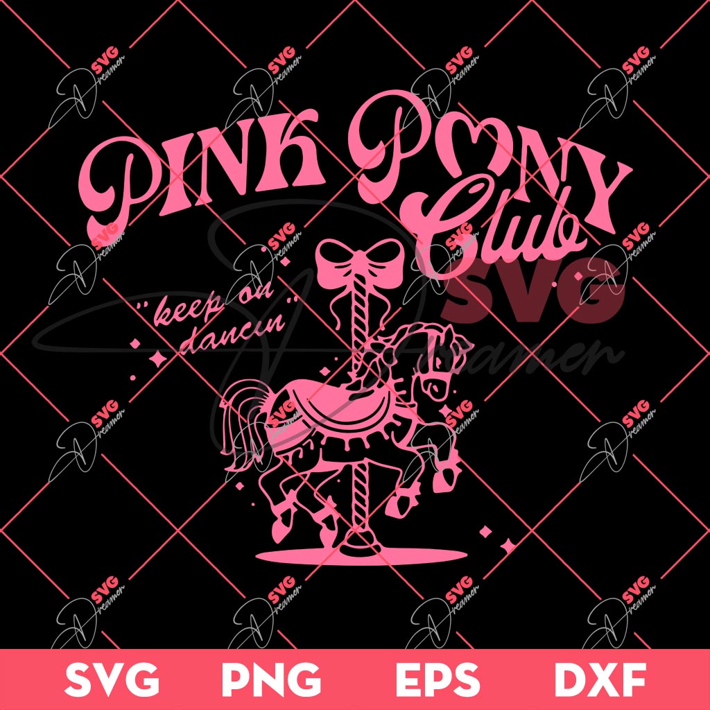 Pink Pony Club SVG, Chappell Roan SVG, Keep On Dancin SVG