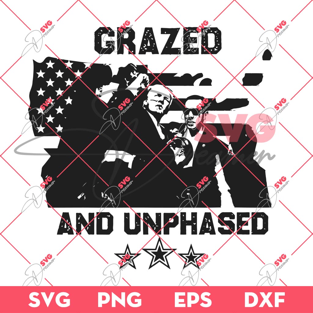 President Trump Grazed And Unphased SVG PNG, Trump Shooting 2024 PNG SVG