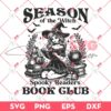 Season Of The Witch SVG, Spooky Readers Book Club SVG, Bookish Halloween Witch SVG