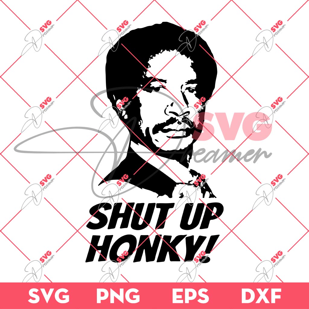 Shut Up Honky SVG PNG EPS DXF