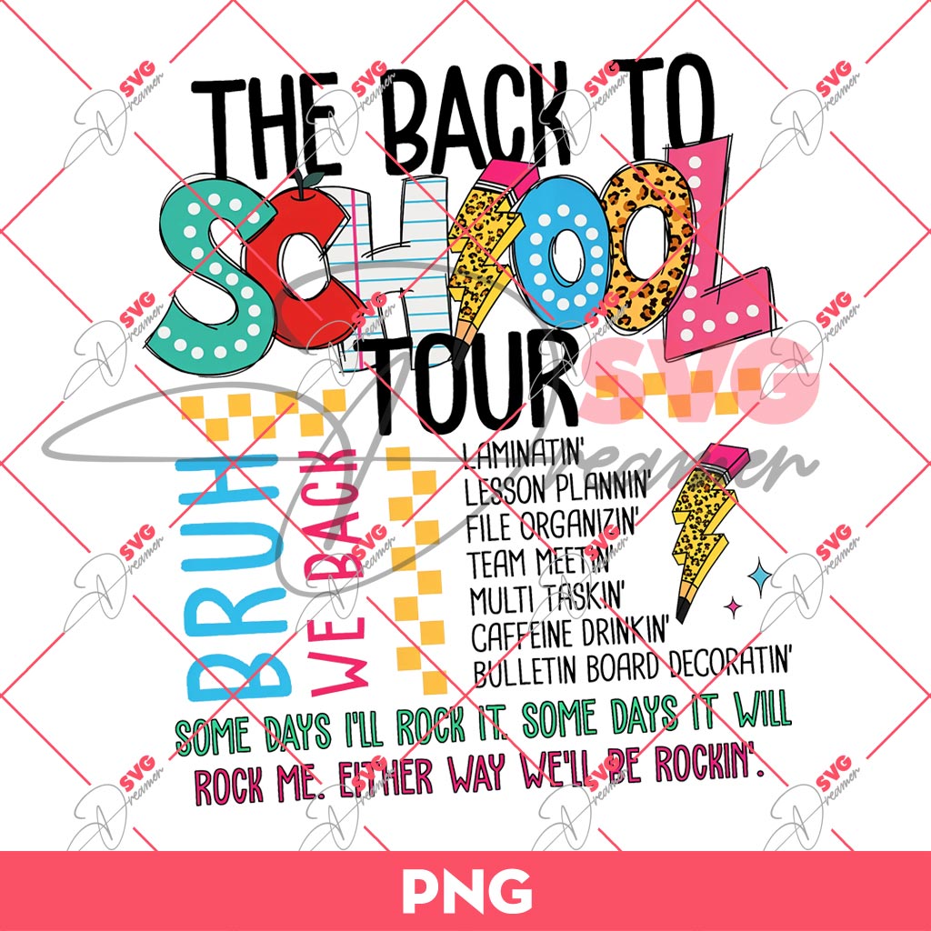 The Back To School Tour PNG, Teacher PNG, Bruh We Back To School PNG