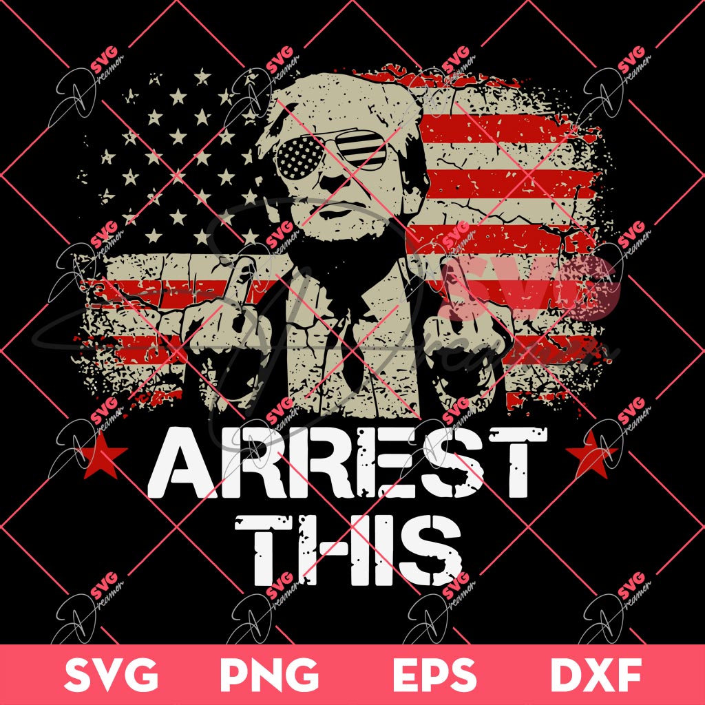 Trump Arrest This SVG PNG, Funny Trump 2024 SVG PNG