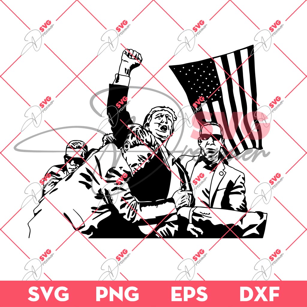 Trump Assassination SVG, Donald Trump Survives SVG, Trump Fight SVG PNG