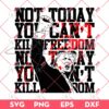 Trump Assassination SVG, Not Today You Cant Kill Freedom SVG PNG, Trump Fight SVG