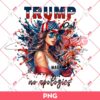 Trump Girl PNG, Trump Make America Great Again PNG, Trump Girl No Apologies PNG