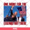 Trump Shot PNG, One More For The Legends Out There PNG, President Trump Assassination PNG