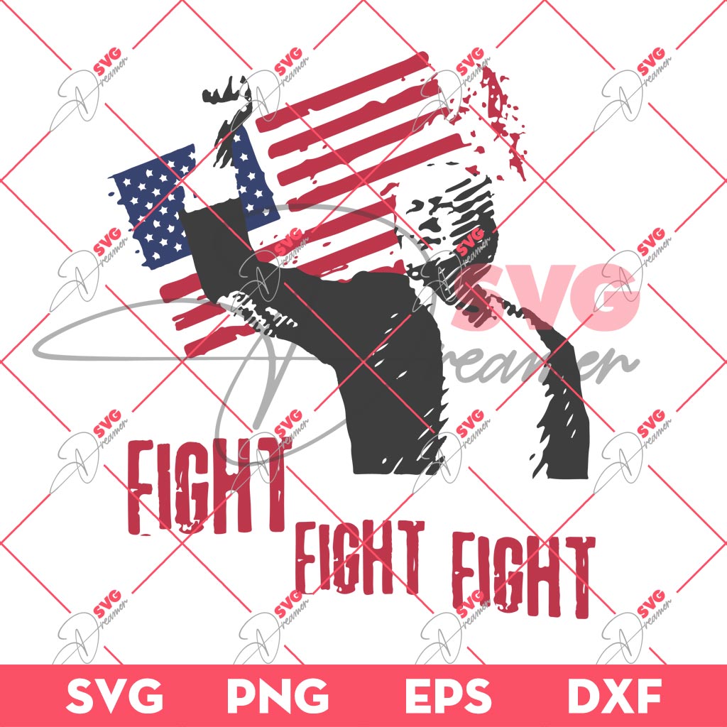 Trump Survives Shooting 2024 SVG PNG, Fight Fight Fight Trump SVG PNG