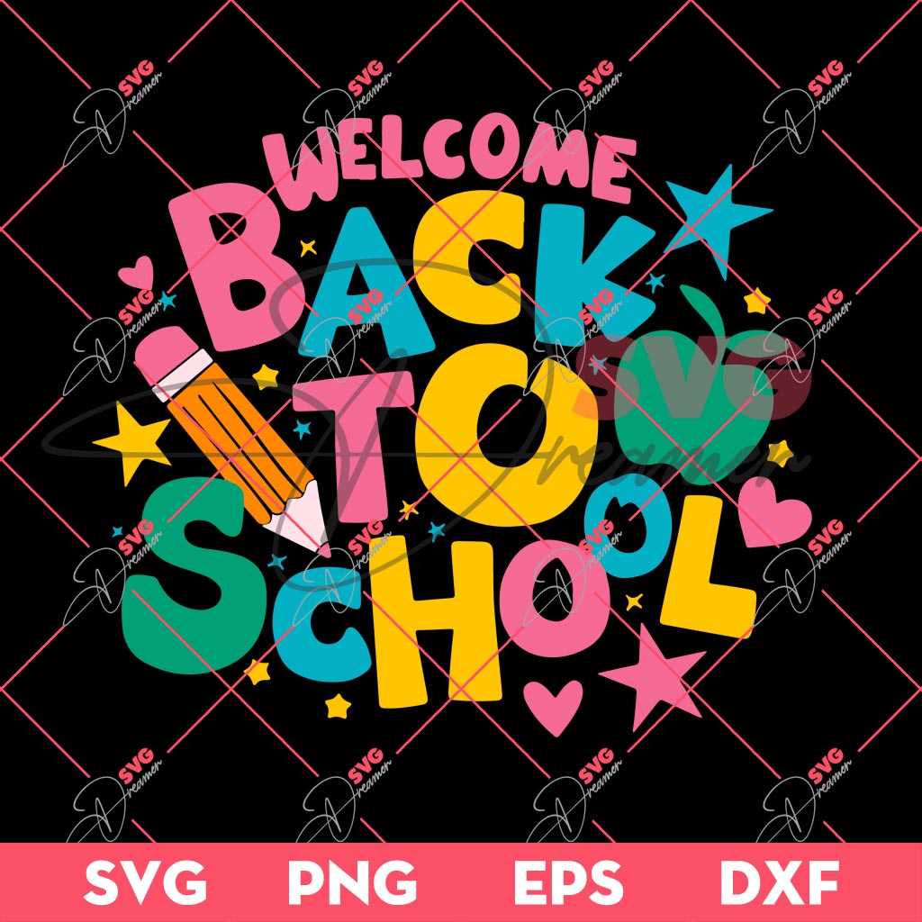 Welcome Back To School SVG PNG EPS DXF