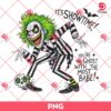 Beetlejuice It's Showtime PNG, Beetlejuice You're The Ghost With The Most Babe PNG