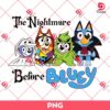 Bluey Nightmare Halloween PNG, Nightmare Before Bluey PNG, Bluey Halloween PNG
