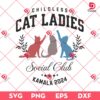 Childless Cat Ladies Social Club SVG PNG, Kamala 2024 SVG PNG, Election 2024 Kamala Harris SVG PNG