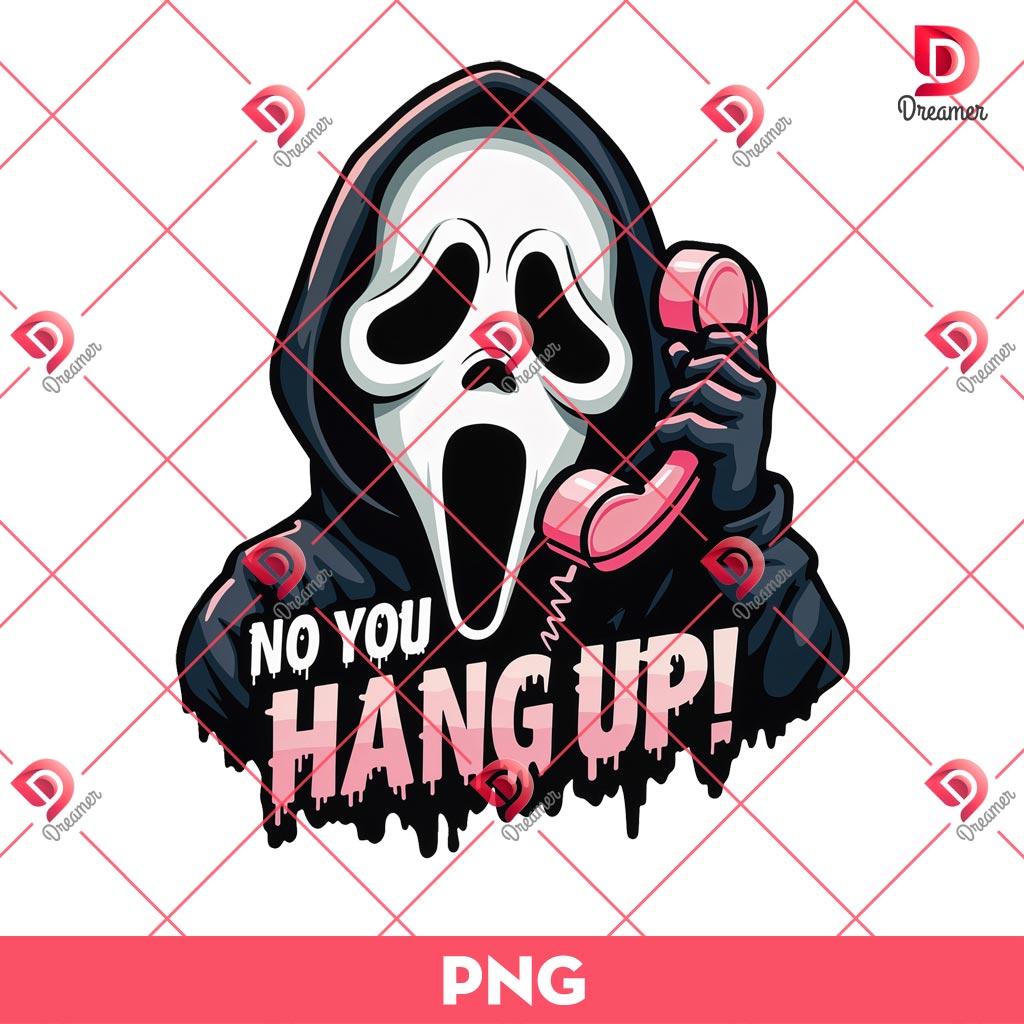 Ghostface Scream No You Hang Up PNG, Horror Character Halloween PNG
