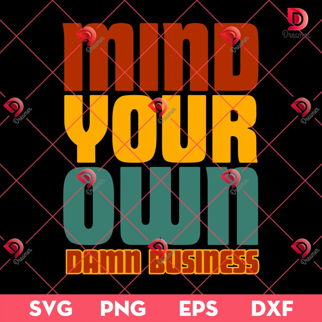 Mind Your Own Damn Business SVG PNG, Kamala Harris 2024 SVG PNG, Election 2024 SVG PNG