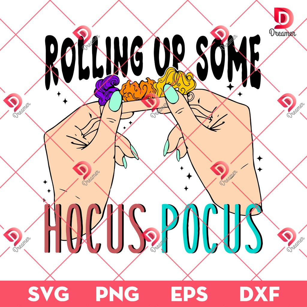Rolling Up Some Hocus Pocus SVG PNG, Witches Halloween SVG PNG