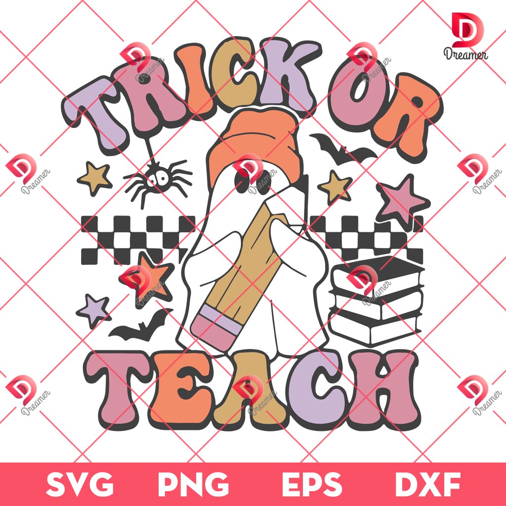 Trick Or Teach Ghost Halloween SVG PNG, Back to School SVG PNG, Spooky Halloween PNG SVG