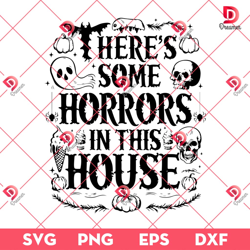 Vintage Theres Some Horrors In This House PNG SVG, Halloween SVG PNG