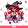 Ariel Princess Feeling Witchy PNG, Halloween Disney Princess PNG