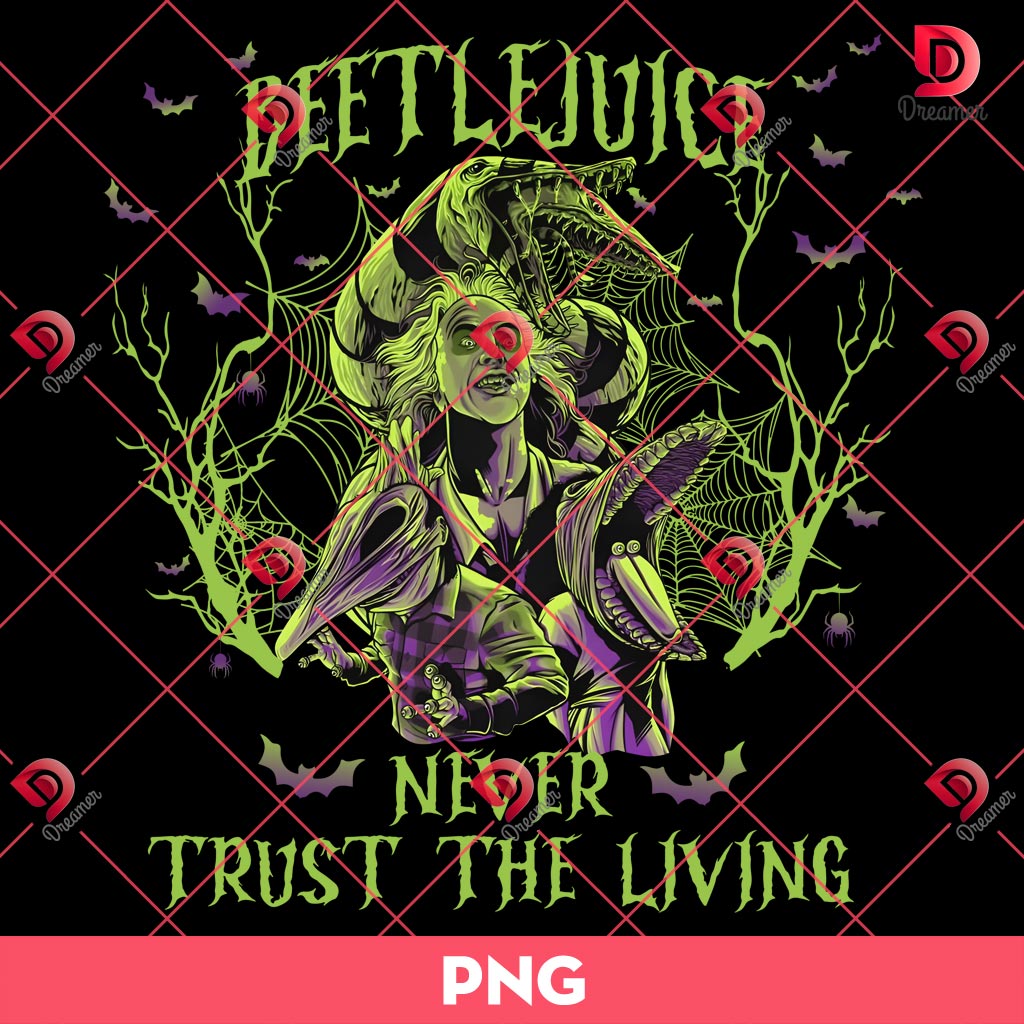 Beetlejuice Never Trust The Living PNG, Beetlejuice Halloween PNG, Horror Movie Characters PNG