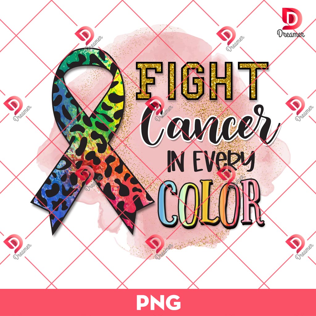 Fight Cancer In Every Color PNG, Cancer Awareness PNG