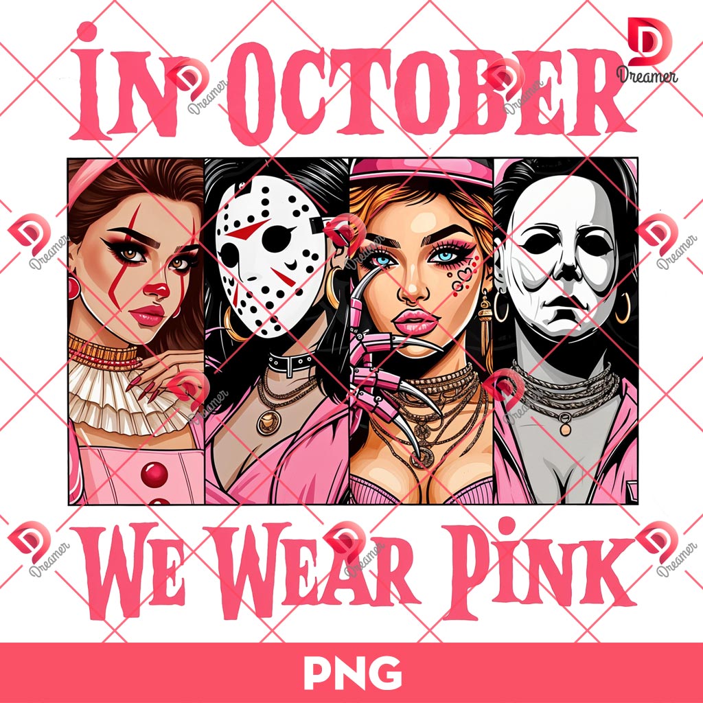 In October We Wear Pink Horror Ladies PNG, Breast Cancer Awareness PNG, Horror Killers Halloween PNG