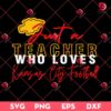 Just A Teacher Who Loves Kansas City Football SVG PNG, KC Chiefs NFL Football SVG PNG