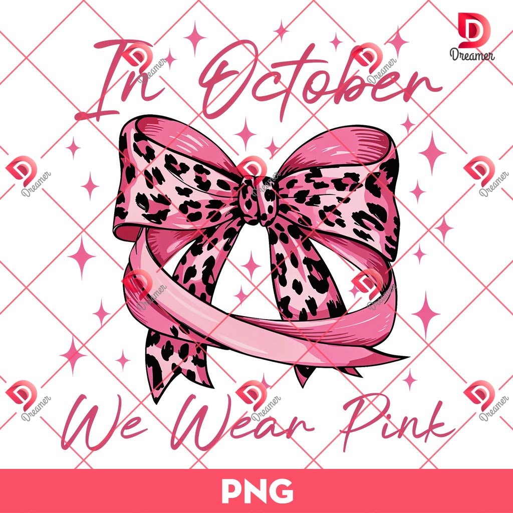 Leopard Bow PNG, In October We Wear Pink PNG, Breast Cancer Awareness PNG