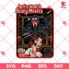 Let's Watch Scary Movie SVG PNG, Ghostface Scream Horror Movie SVG PNG, Scary Movie Halloween SVG PNG