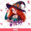 Merida Princess Feeling Witchy PNG, Halloween Disney Princess PNG