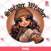 Sweater Weather Chicana PNG