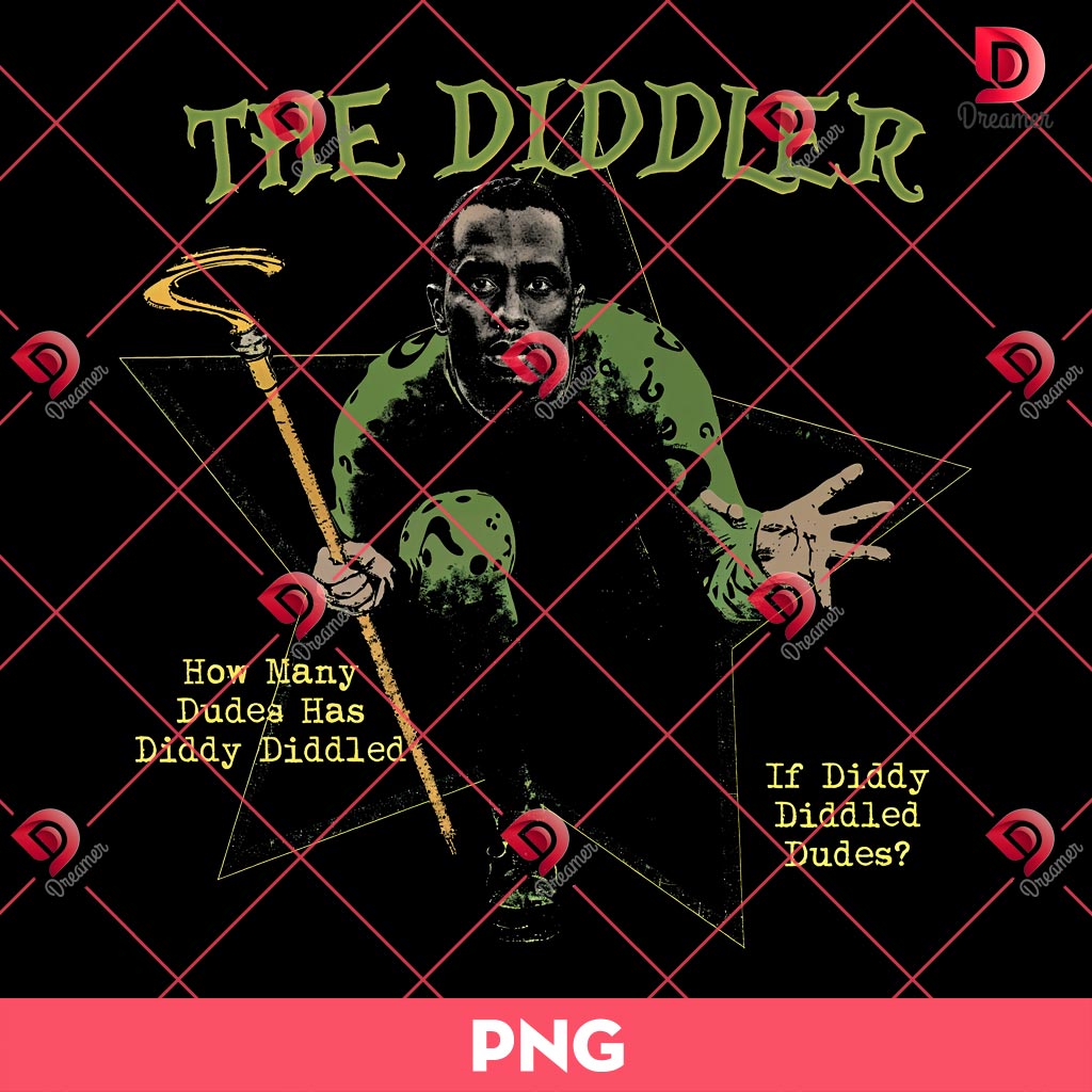 The Diddler How Many Dudes Has Diddy Diddled PNG, If Diddy Diddled Dudes PNG