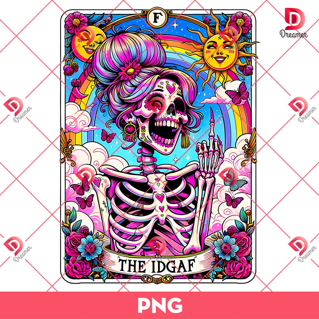 The IDGAF Card PNG, IDGAF Skeleton PNG