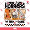 Theres Some Horrors In This House PNG, Pumpkin Ghost Mummy Halloween PNG
