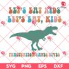 Dinosaur Let's Eat Kids SVG PNG EPS DXF