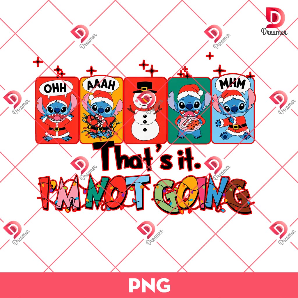 Funny Christmas Stitch PNG, Stitch Thats It Im Not Going PNG