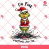 Funny Grinchmas PNG, Grinch Im Fine Everything Just Fine Christmas Light PNG