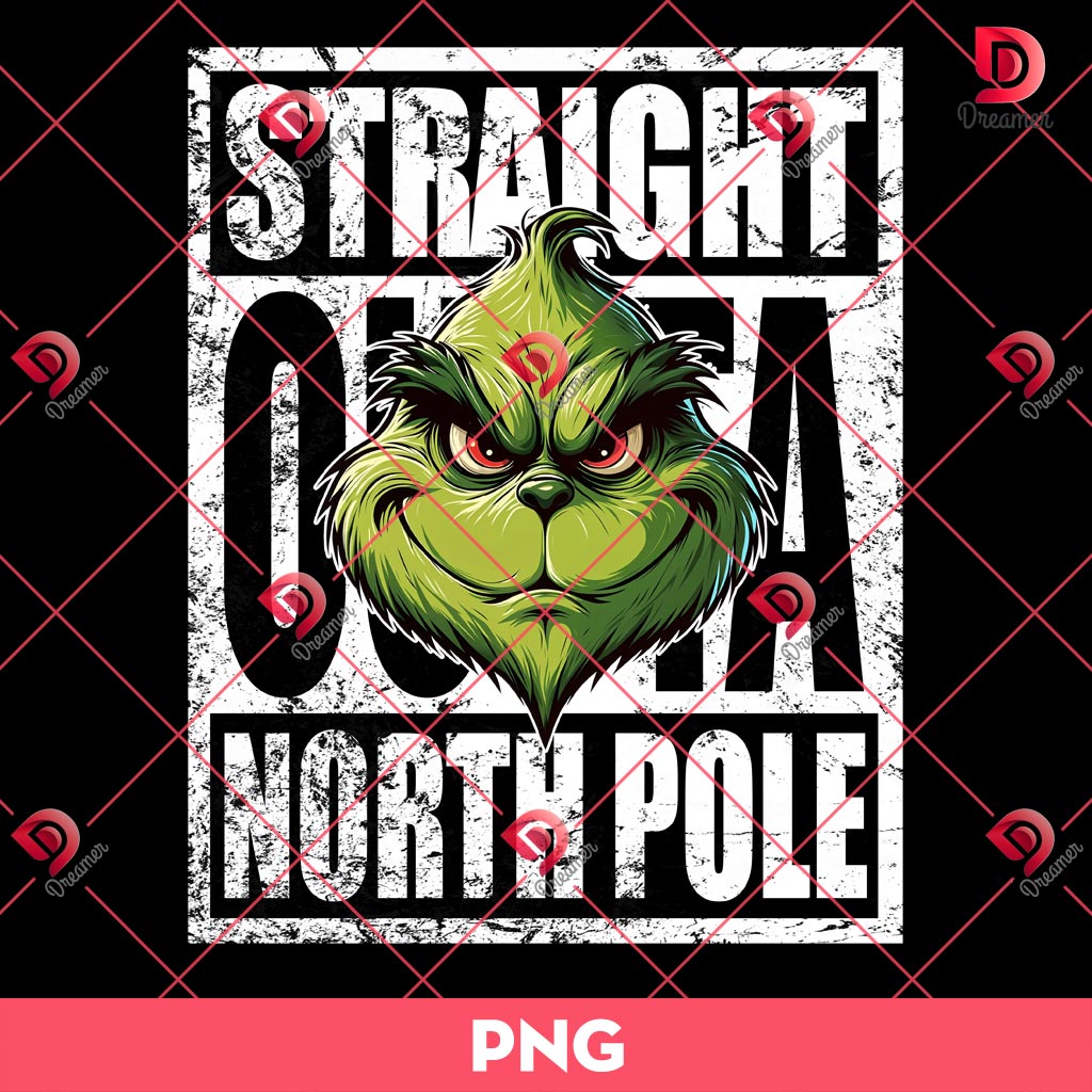 Grinch Face PNG, Straight Outta North Pole Grinch PNG, Grinchmas PNG