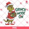 Grinch Mode On PNG, Grinchmas PNG, Merry Christmas PNG