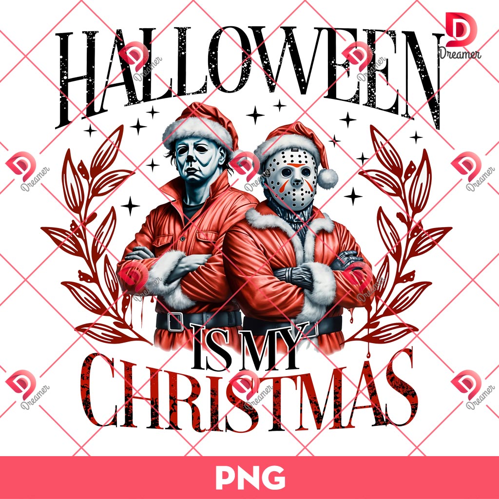 Halloween Is My Christmas PNG, Horror Killers Merry Christmas PNG