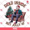 Jason Voorhees Christmas PNG, Dead Inside But Jolly Af PNG, Horror Characters Merry Christmas PNG
