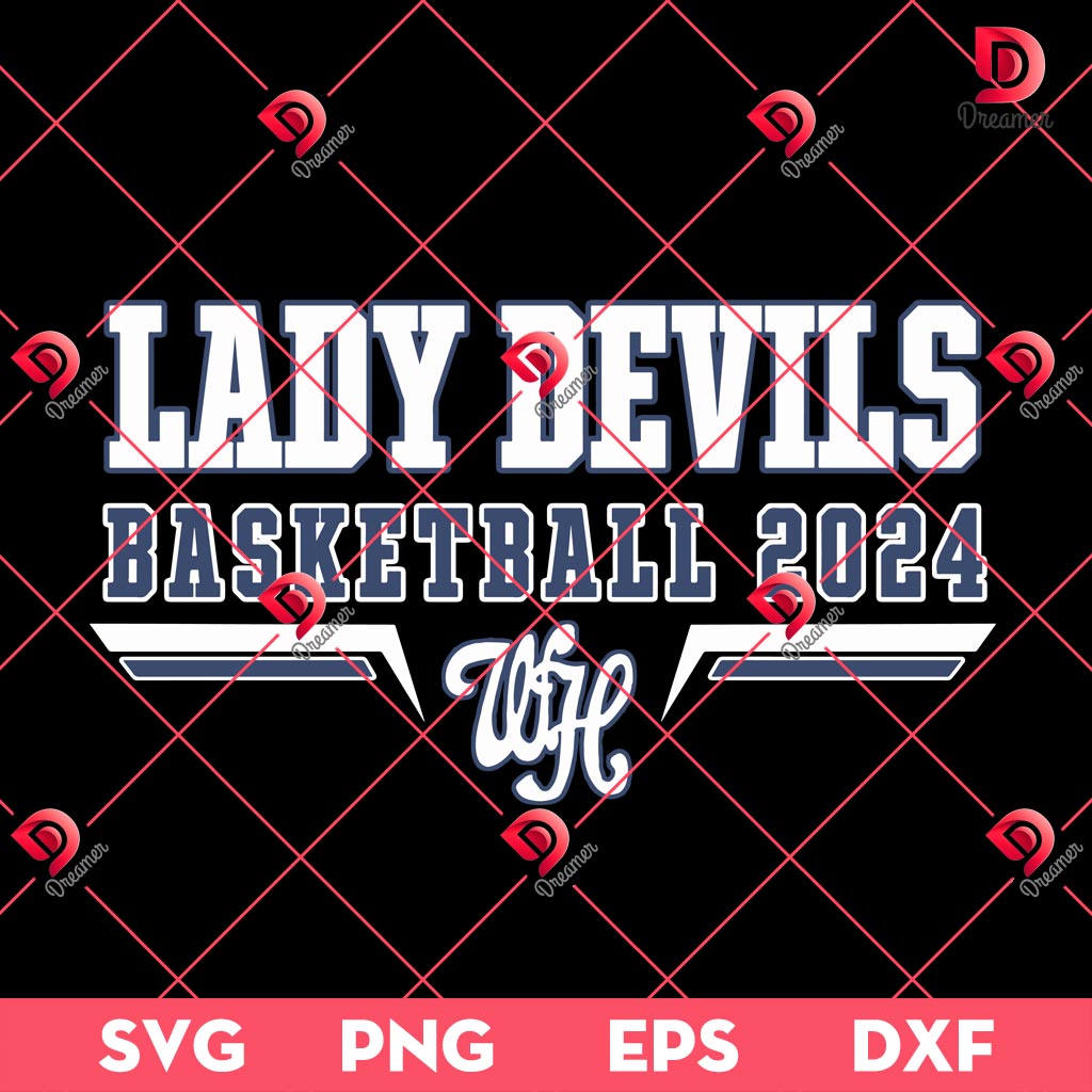 Lady Devils Basketball 2024 SVG PNG EPS DXF