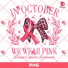 Leopard Pink Coquette Ribbon PNG, In October We Wear Pink PNG, Breast Cancer PNG