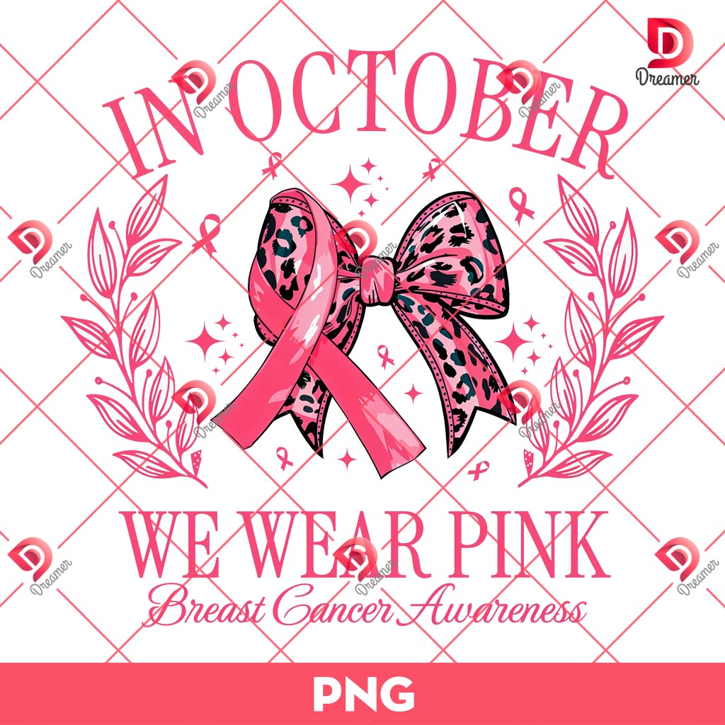 Leopard Pink Coquette Ribbon PNG, In October We Wear Pink PNG, Breast Cancer PNG