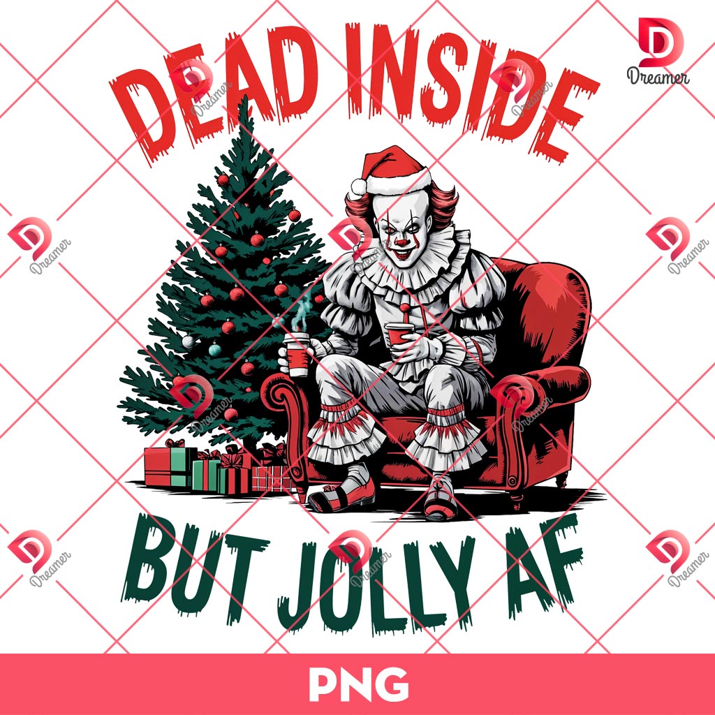 Pennywise Christmas PNG, Dead Inside But Jolly Af PNG, Horror Characters Merry Christmas PNG