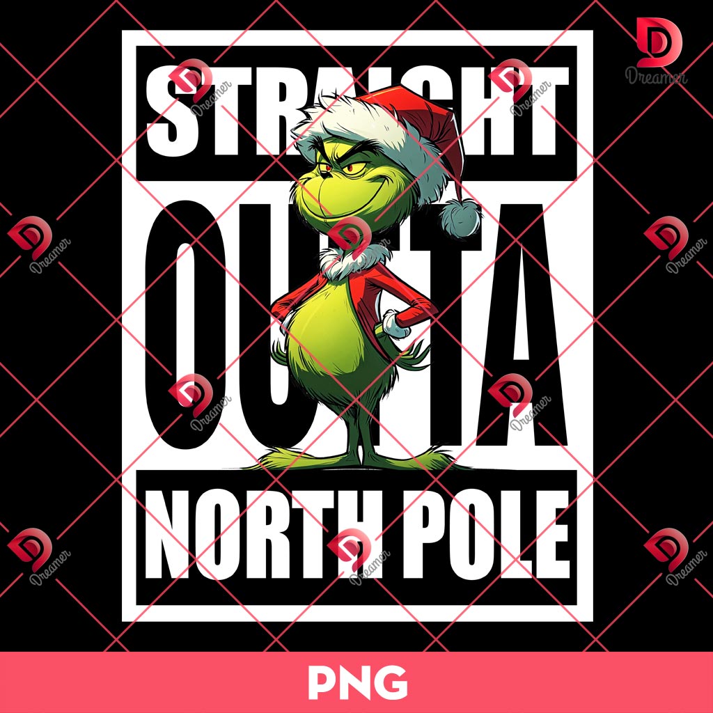 Straight Outta North Pole Grinchmas PNG, Merry Christmas Grinch PNG