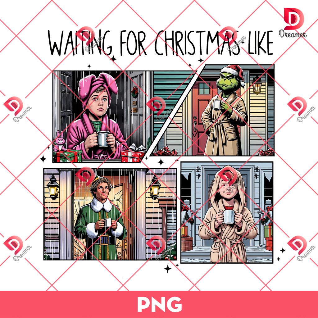 Waiting For Christmas Like PNG, Grinchmas PNG, Christmas Movie Characters PNG