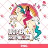 Women Are Magical Kamala Harris PNG, Kamala Harris Unicorn PNG