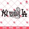 World Series Champions 2024 Yankees VS Dodgers SVG, NY Yankees And LA Dodgers SVG PNG