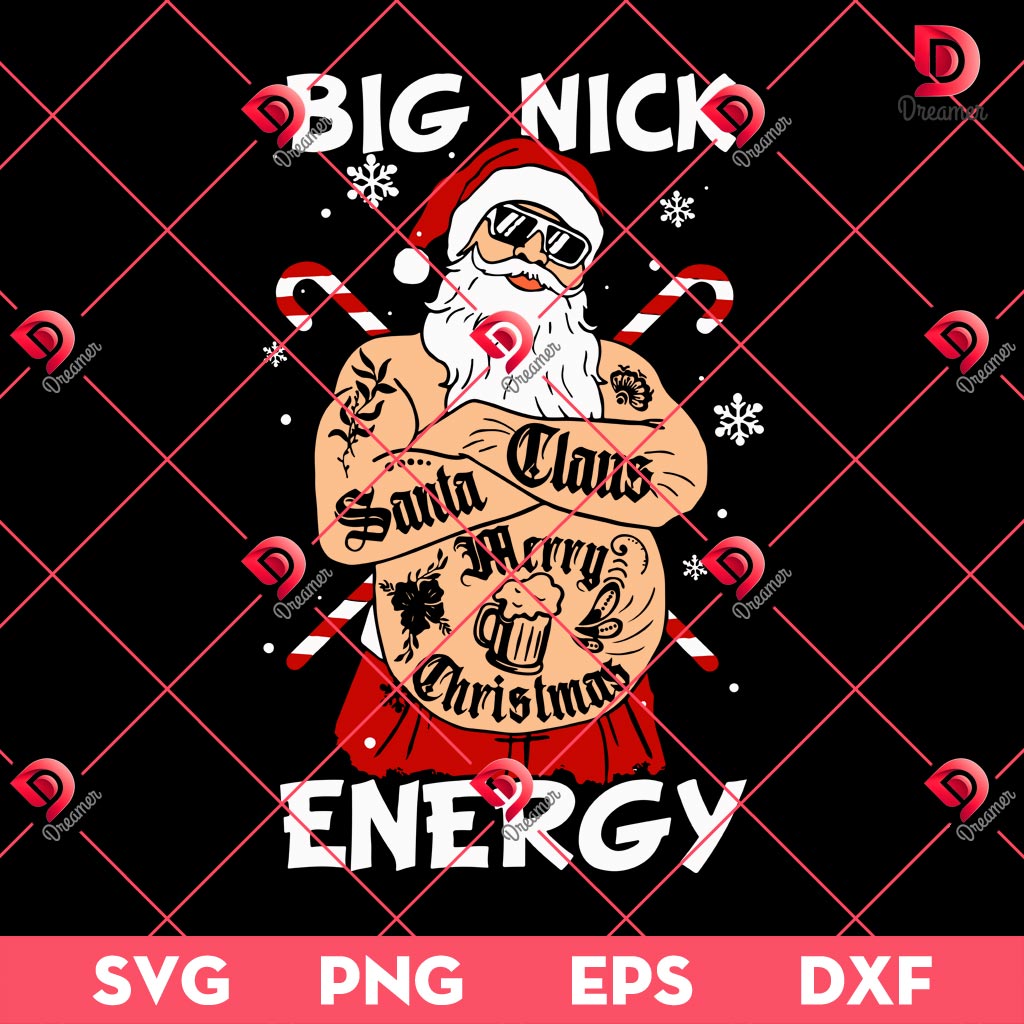 Big Nick Energy Christmas SVG PNG, Funny Santa Claus Christmas SVG PNG