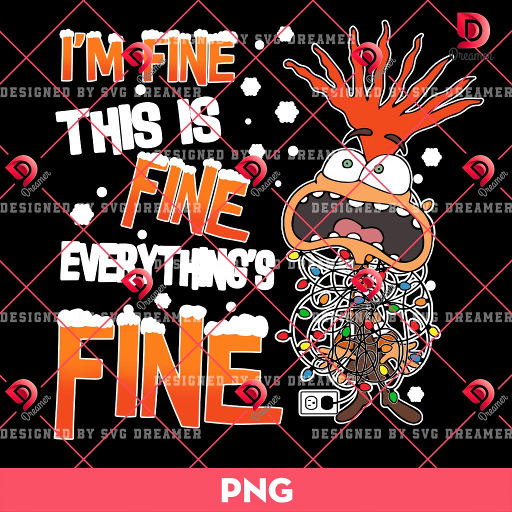 Christmas Anxiety PNG, Im Fine This Is Fine Everythings Fine PNG, Christmas Inside Out PNG